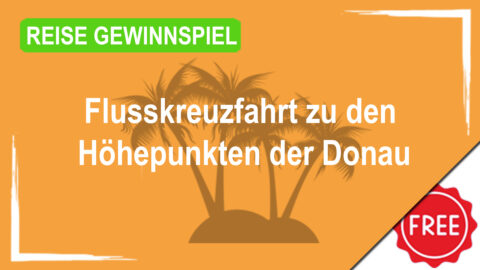 Gewinne eine Flusskreuzfahrt zu den Höhepunkten der Donau mit Auszeit in Wien und Budapest