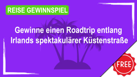 Gewinne einen Roadtrip entlang Irlands spektakulärer Küstenstraße