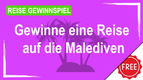 Gewinne eine exklusive Traumreise auf die Malediven im Wert von 12.000€
