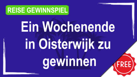Du kannst ein Wochenende für 2 Personen in Oisterwijk gewinnen!