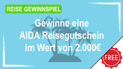 Gewinne eine AIDA Reisegutschein im Wert von 2.000€