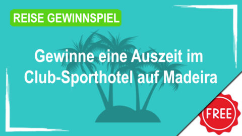 Gewinne eine Auszeit im Club-Sporthotel auf Madeira