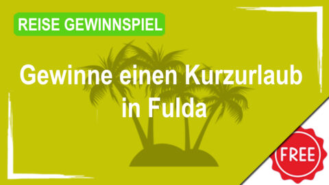 Kurzurlaub in Fulda gewinnen mit sonnenklar.tv