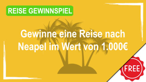 Mit IBIS eine Reise nach Neapel gewinnen