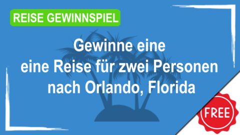 Gewinne eine Reise für zwei Personen nach Orlando, Florida