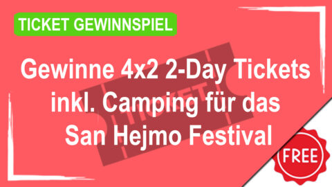 Gewinne mit Rotkäppchen 4x2 2-Day Ticketsinkl. Camping für das San Hejmo Festival 2025