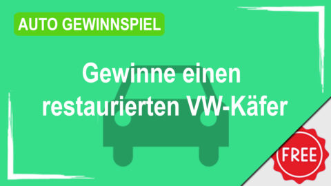 Gewinne einen restaurierten VW-Käfer