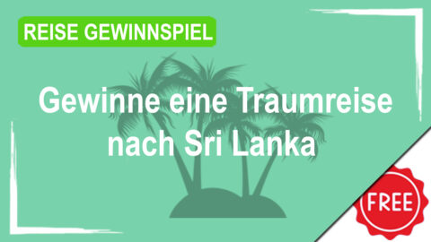 Gewinne mit Bavaria Fernreisen einen Traumurlaub nach Sri Lanka