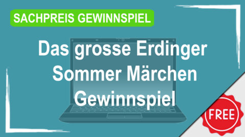 Das grosse Erdinger Sommer Märchen Gewinnspiel