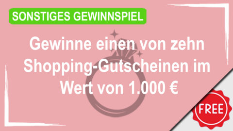 Shopping Gutschein im Wert von 1.000€ gewinnen