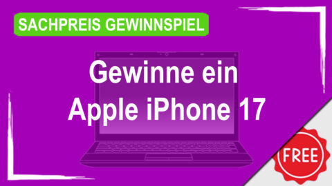 Jetzt loslegen und ein Apple iPhone 17 gewinnen