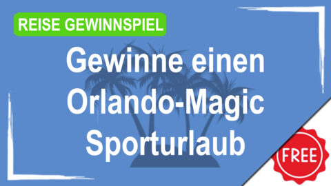 Gewinne einen Orlando-Magic Sporturlaub